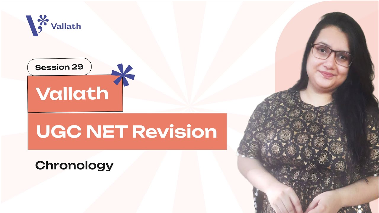 Vallath UGC NET, сессия 29 | Хронология
