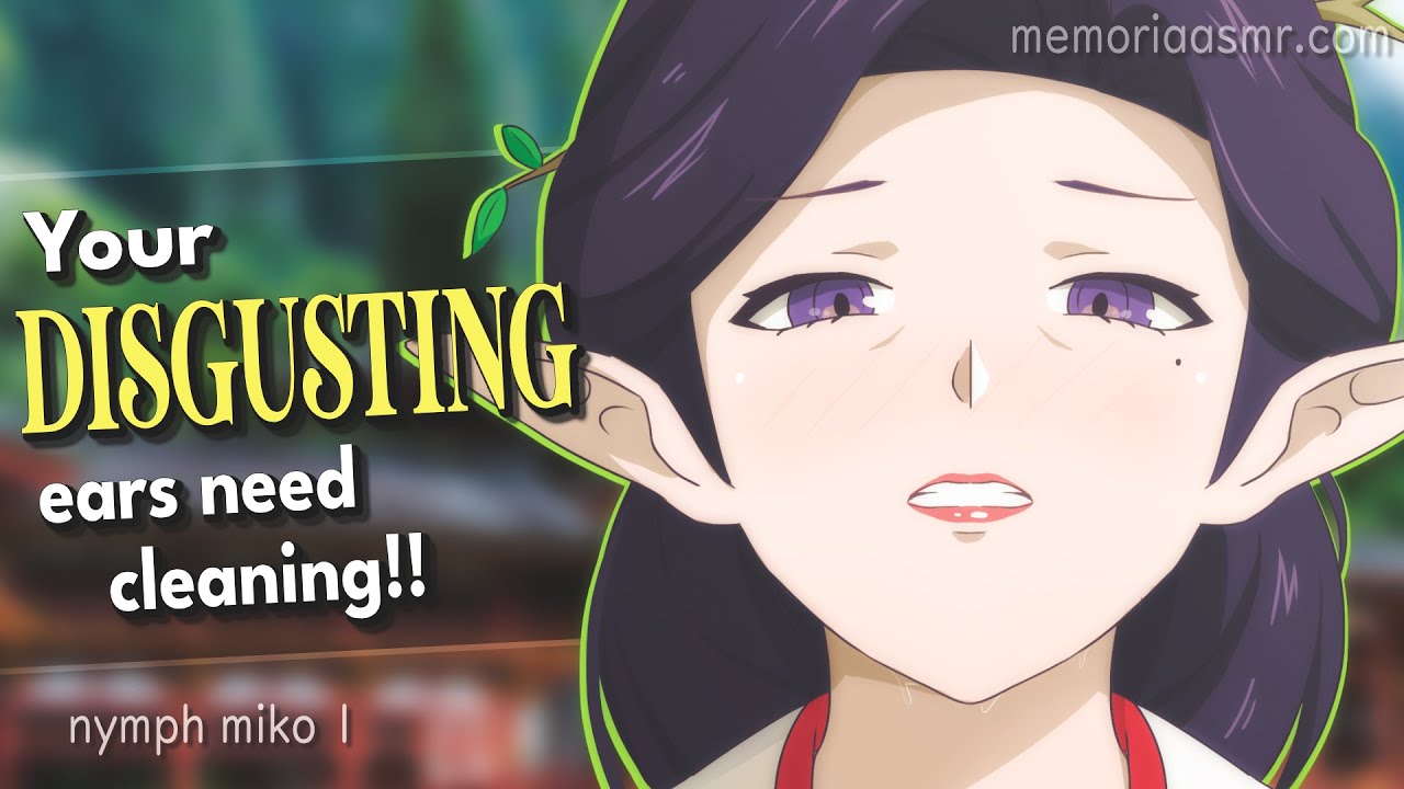 Asking Older Nymph Miko to clean your ears ASMR | Nymph Miko | Memoria ASMR