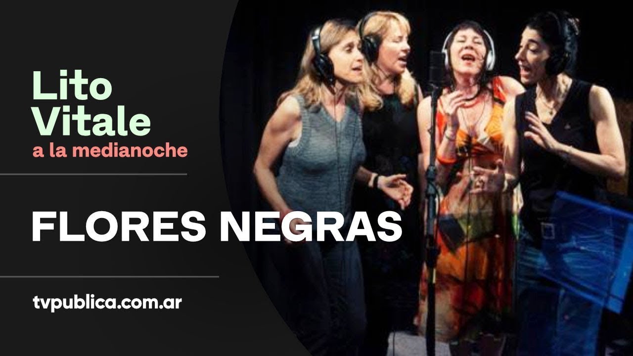 Flores Negras, Lito Vitale │Yo Soy María