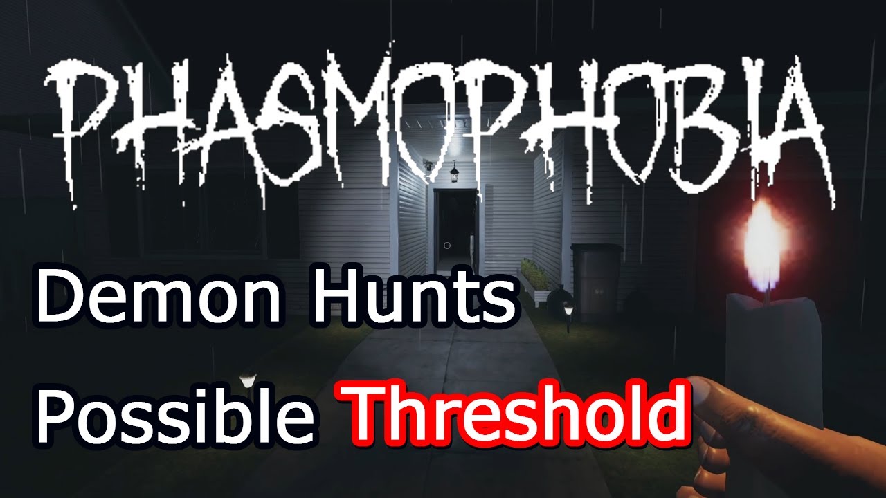 【Phasmophobia】Possible sanity threshold of demons hunt（OUTDATED）