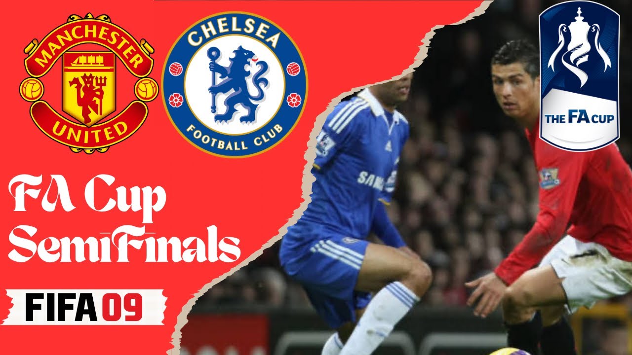 FIFA 09 | Chelsea v Man United - FA Cup Semifinals [Legendary Difficulty] (PS3 Gameplay)