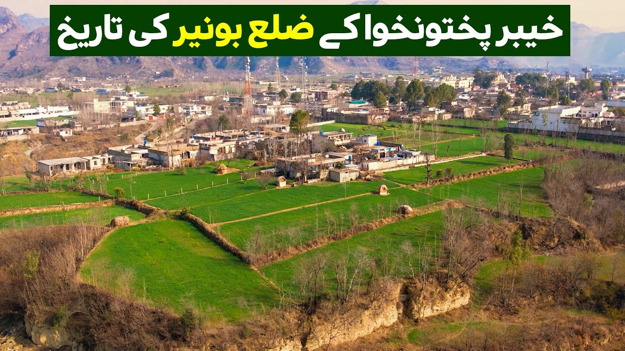 History or Buner District, KPK | Paharon Ka Safar
