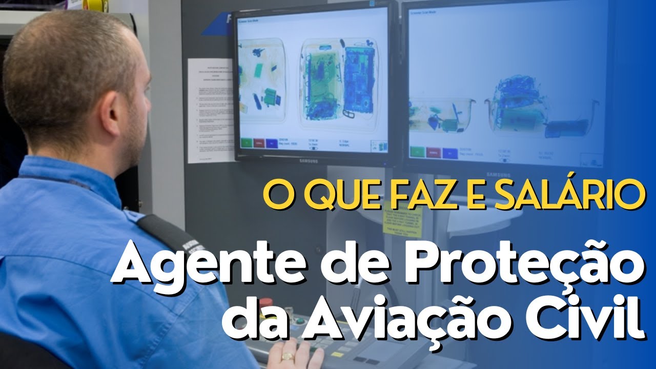 AGENTE DE PROTEÇÃO DA AVIAÇÃO CIVIL| Quanto Ganha Um APAC?