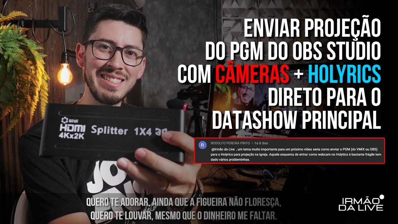 PROJEÇÃO DIRETA do OBS STUDIO para o DATASHOW ( CÂMERAS + HOLYRICS ) - SEM USAR NDI