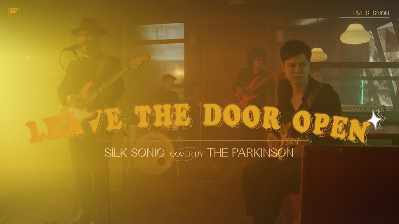 The Parkinson - Leave The Door Open (Cover Bruno Mars, Anderson .Paak, Silk Sonic)