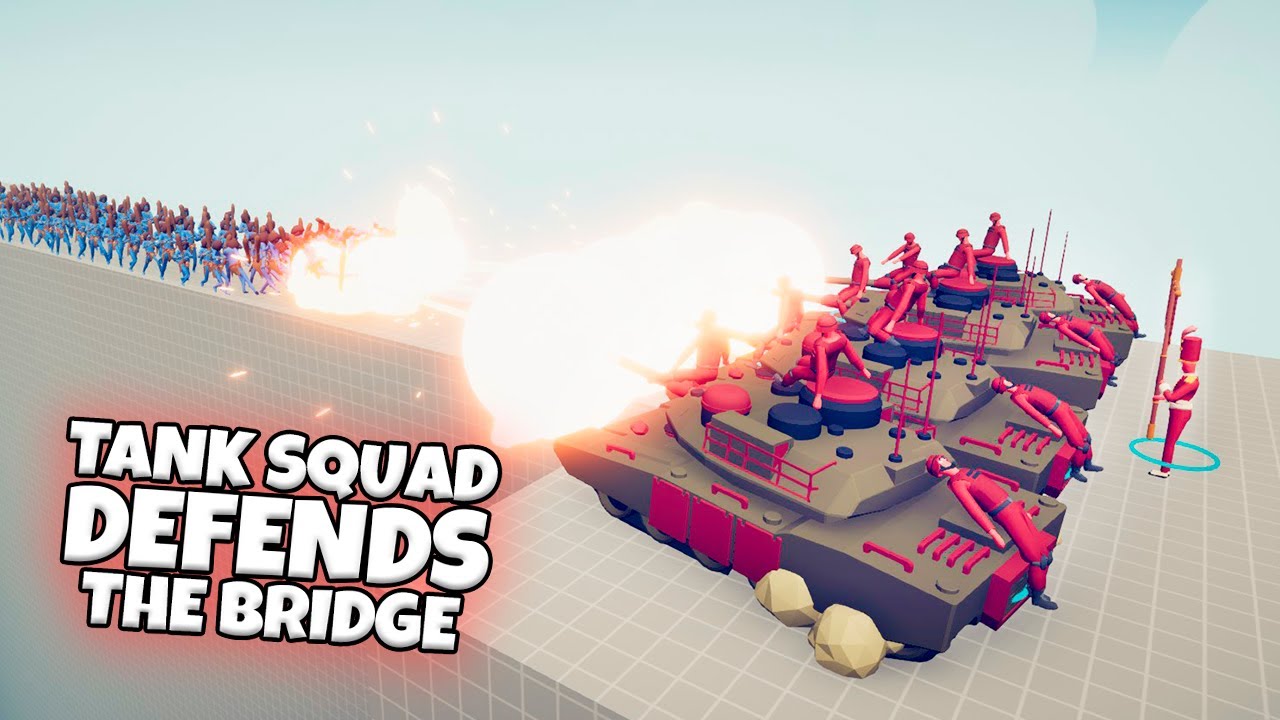TANK SQUAD DEFENDS THE BRIDGE WITH BANNER BEARER | TABS LEGACY UPDATE