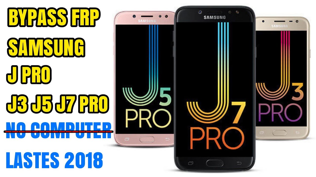 Samsung J3 | J5 | J7 Pro Bypass Frp Google Account Tanpa Komputer/Pc Terbaru 2018