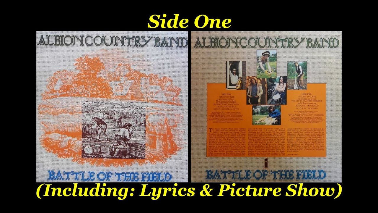 Albion Country Band: Battle Of The Field: Side1: 1976 Lyrics & Picture Show