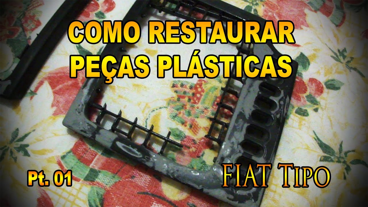 Fiat Tipo - Como restaurar peças plásticas - Parte 1 - Pesterenan