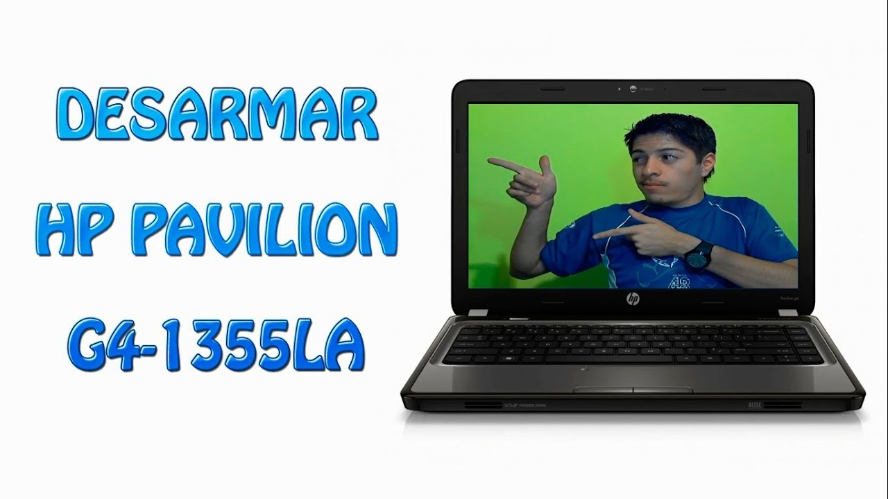 ST - Desarmar HP Pavilion G4-1355LA + Tips
