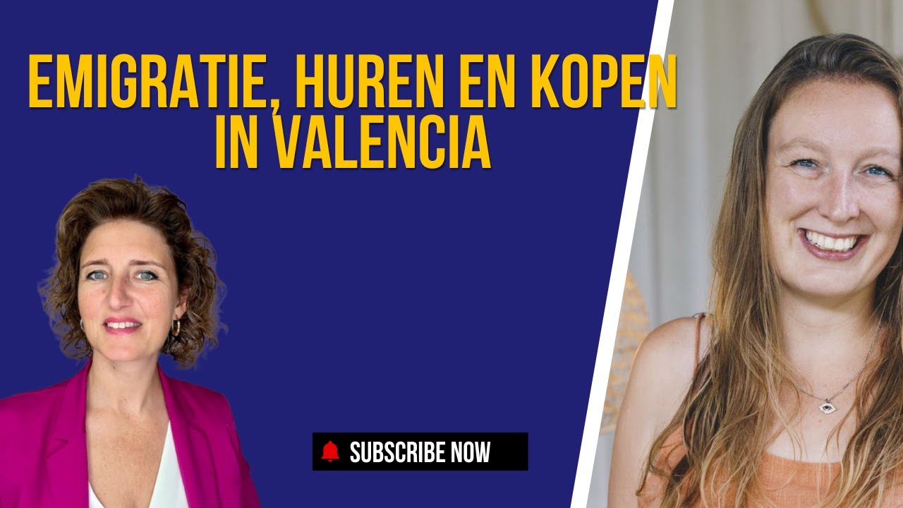 Van Nederland naar Spanje: Emigratie, Huren & Huis Kopen in Valencia!