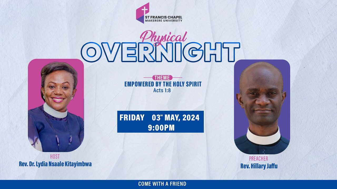 Physical Overnight | EMPOWERED BY THE HOLY SPIRIT | Rev. Hillary Jaffu | 03/05/2024