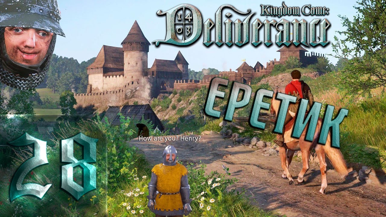 🔴Еретик | Kingdom Come: Deliverance | Прохождение ➤ 28 @Rkane