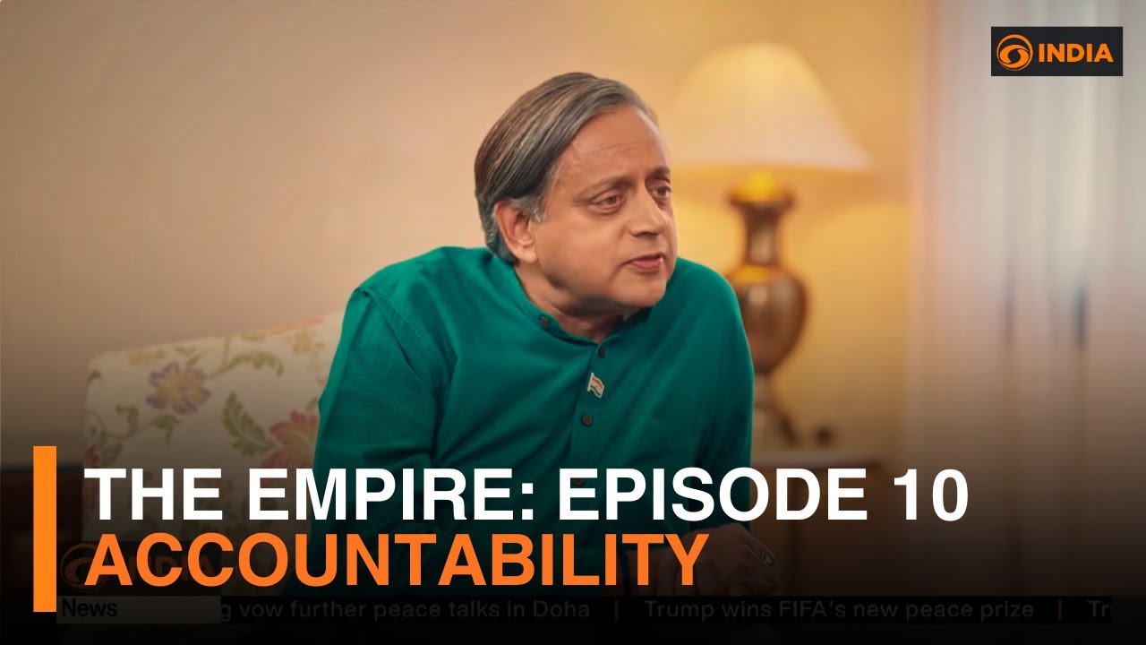 Episode 10 - Accountability | The Empire | Imperial Receipts with Dr. Shashi Tharoor