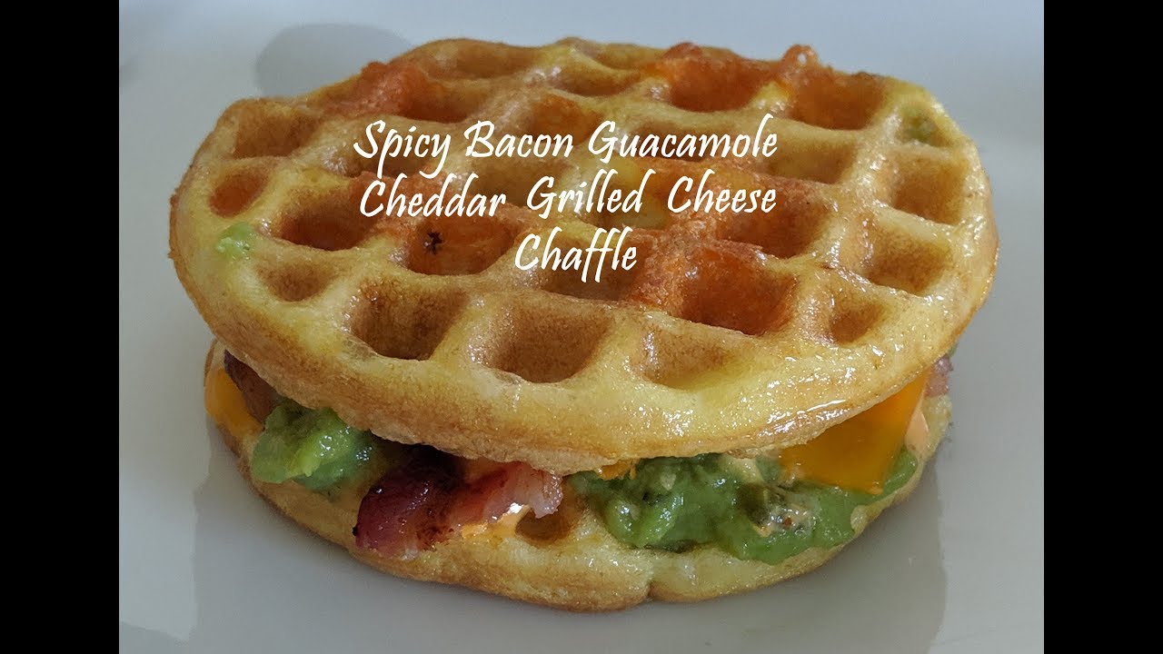 Spicy Bacon Guacamole Cheddar Grilled Cheese Chaffle