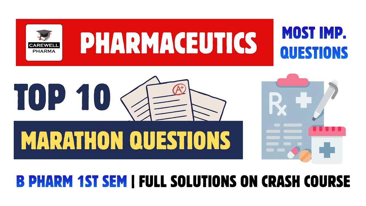 Pharmaceutics - Top 10 Marathon Questions | Pharmaceutics 1st Semester Important Questions | CWP