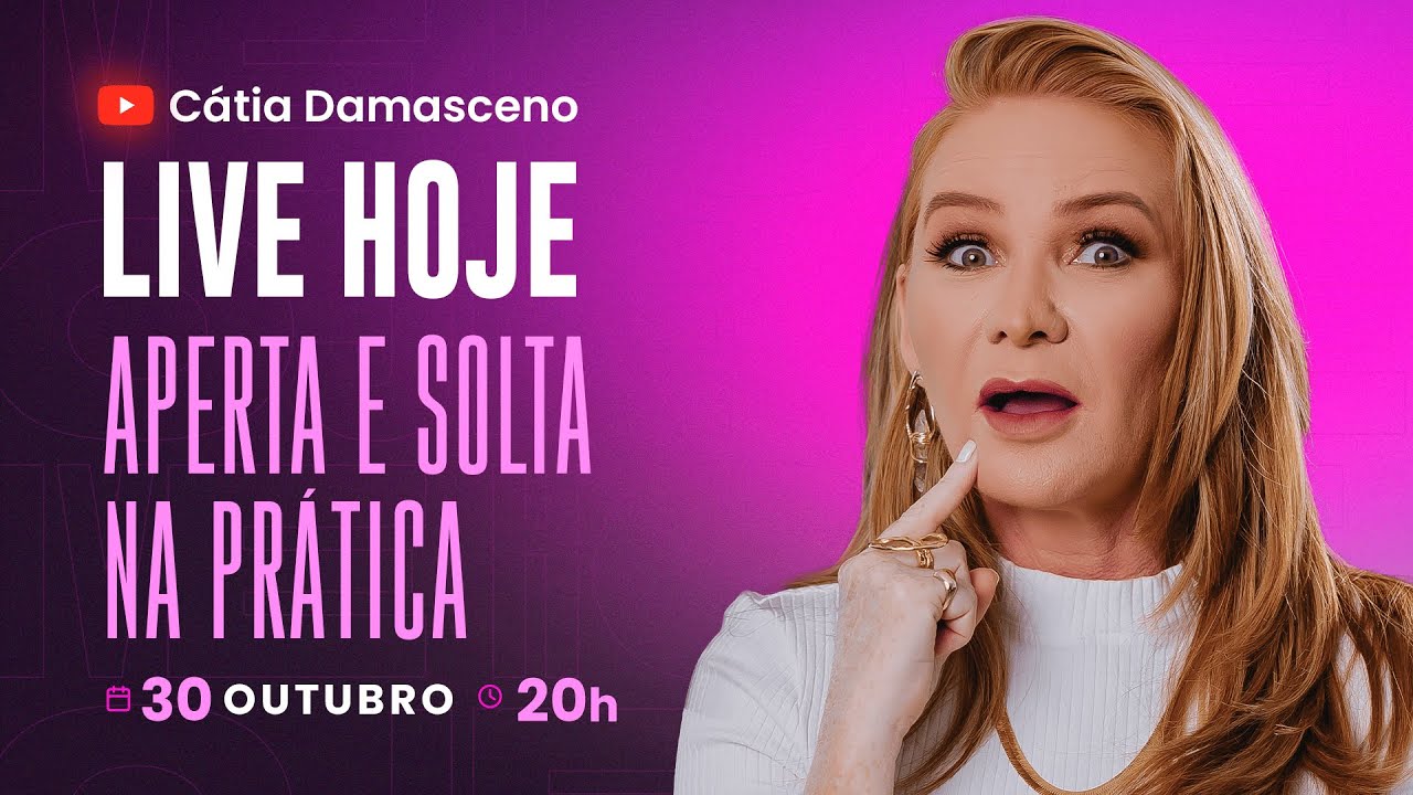 Aperta e Solta na pr&aacute;tica | C&aacute;tia Damasceno