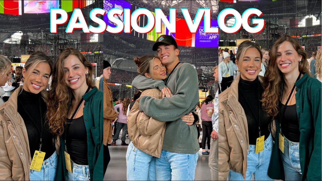 PASSION 2022 VLOG (w/ Brooke Bush & Alex Harp)