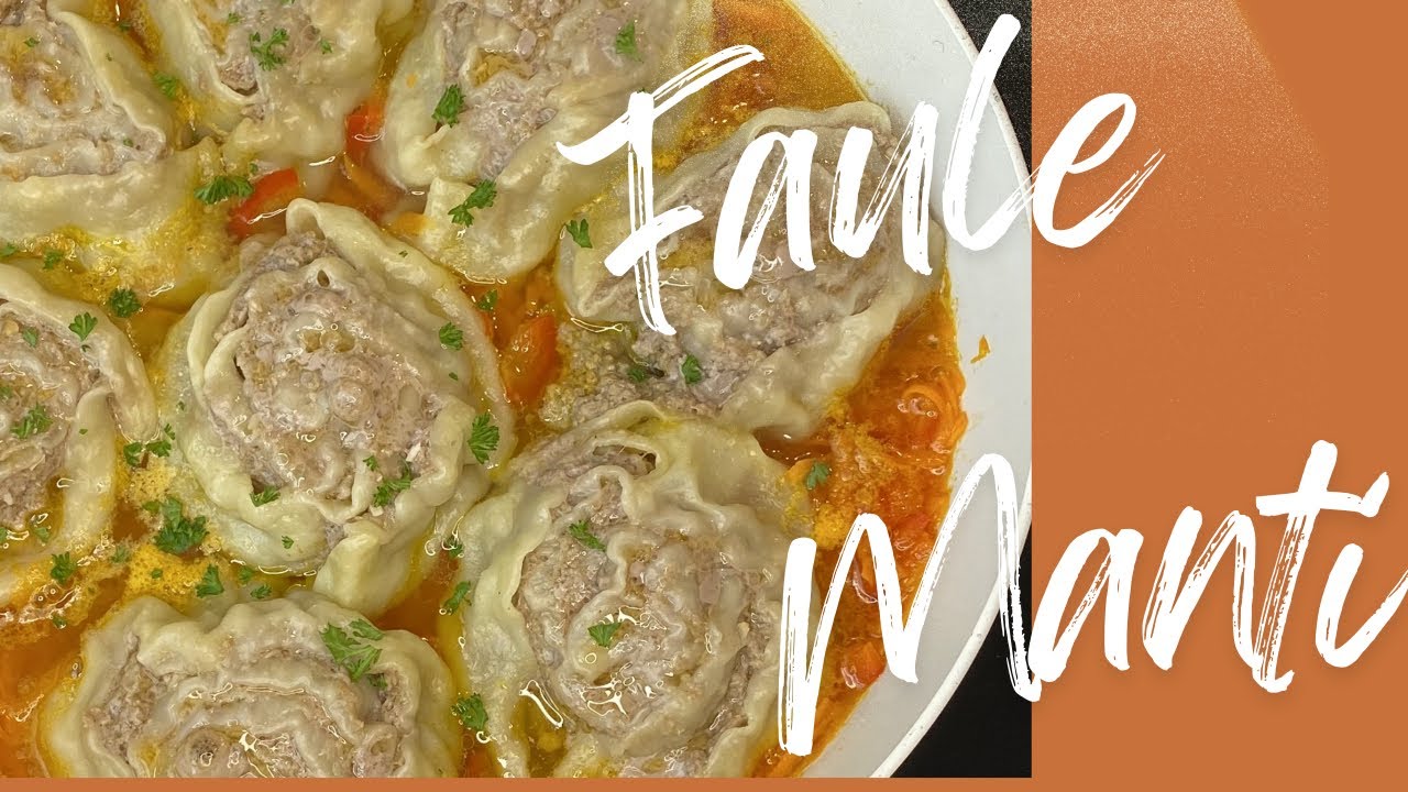 Faule Manti - Manti für faule - schnelle Gerichte - Manti für Anfänger 