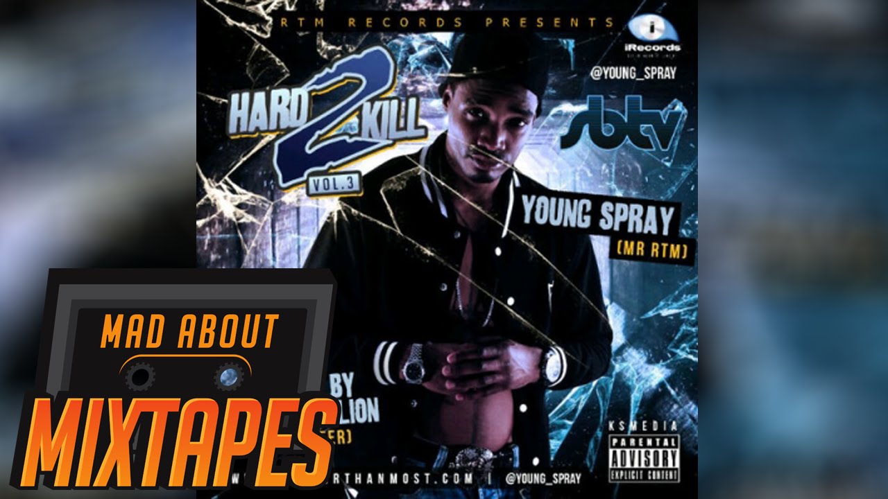 Young Spray - Freestyle [Hard to kill Vol.3] @MADABOUTMIXTAPE