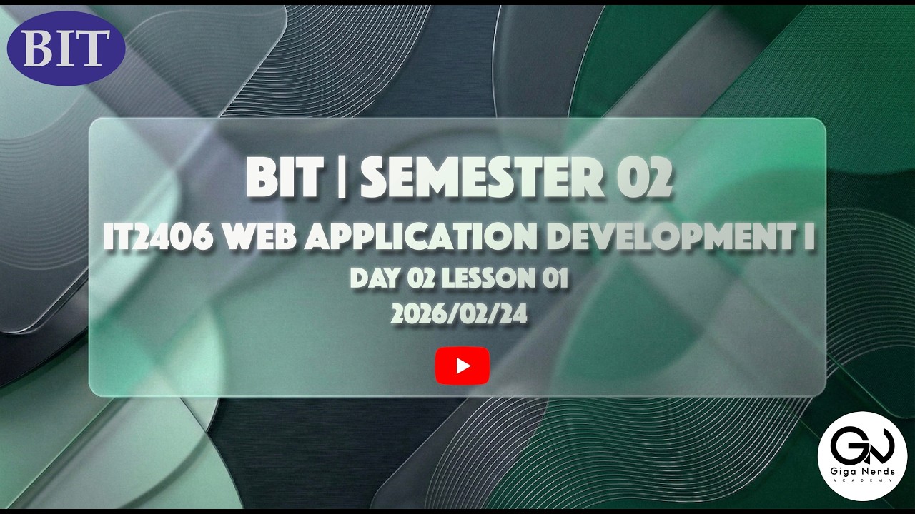 BIT | Semester 02 | Web Application Development I Day 2 Lesson 1 p2 HTML 02/24