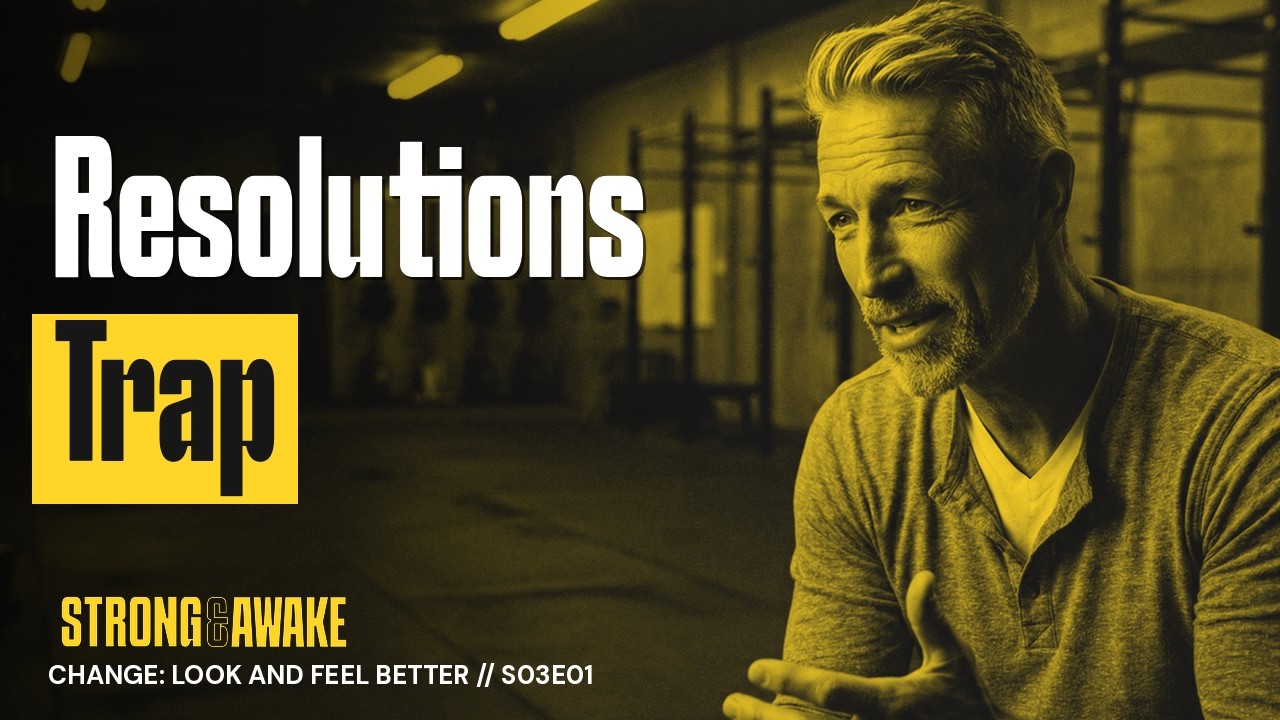 Change: Look and Feel Better // S03E01 Strong & Awake