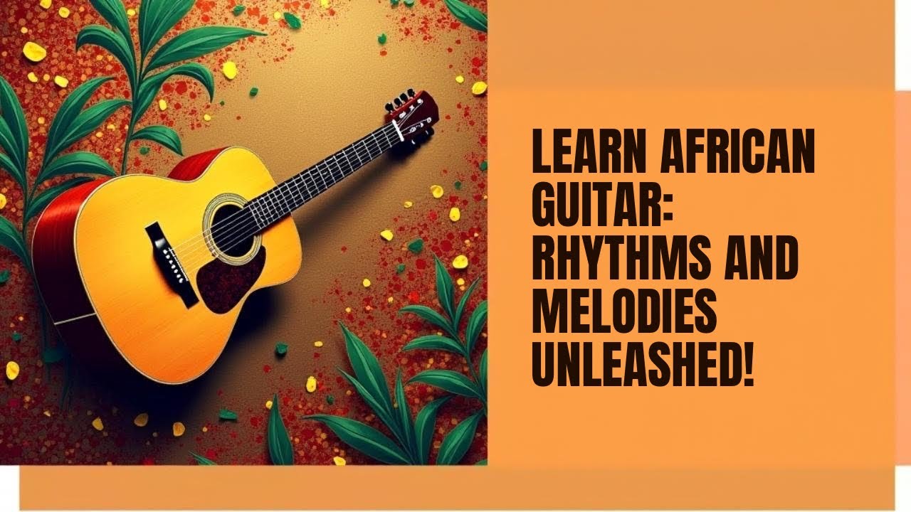 🎸 Sweet African Guitar Rhythms Lesson | Learn Authentic Highlife & Afro Styles 🎶