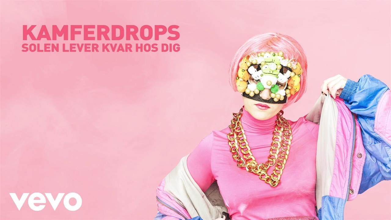Kamferdrops - Solen Lever Kvar Hos Dig (Audio)