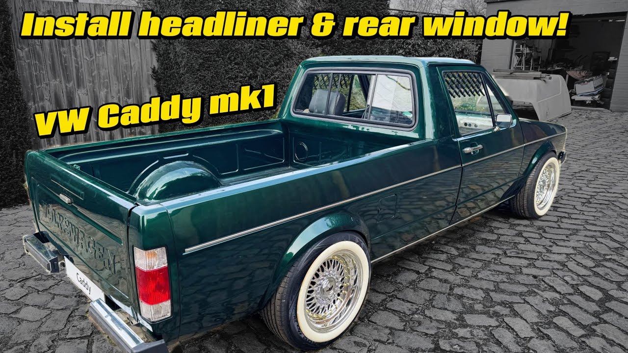 VW Caddy mk1 Interior Update | Headliner & Rear Window Install