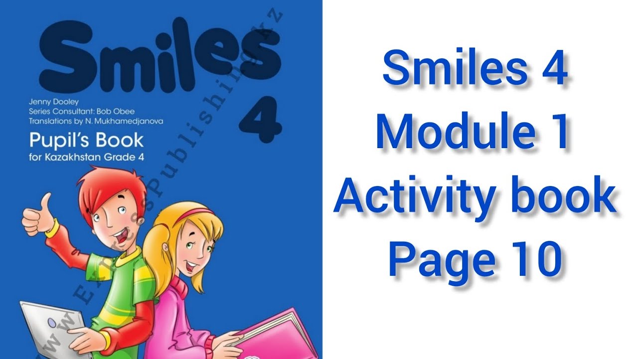 Ағылшын тілі 4-сынып Smiles 4 Activity book 10-бет