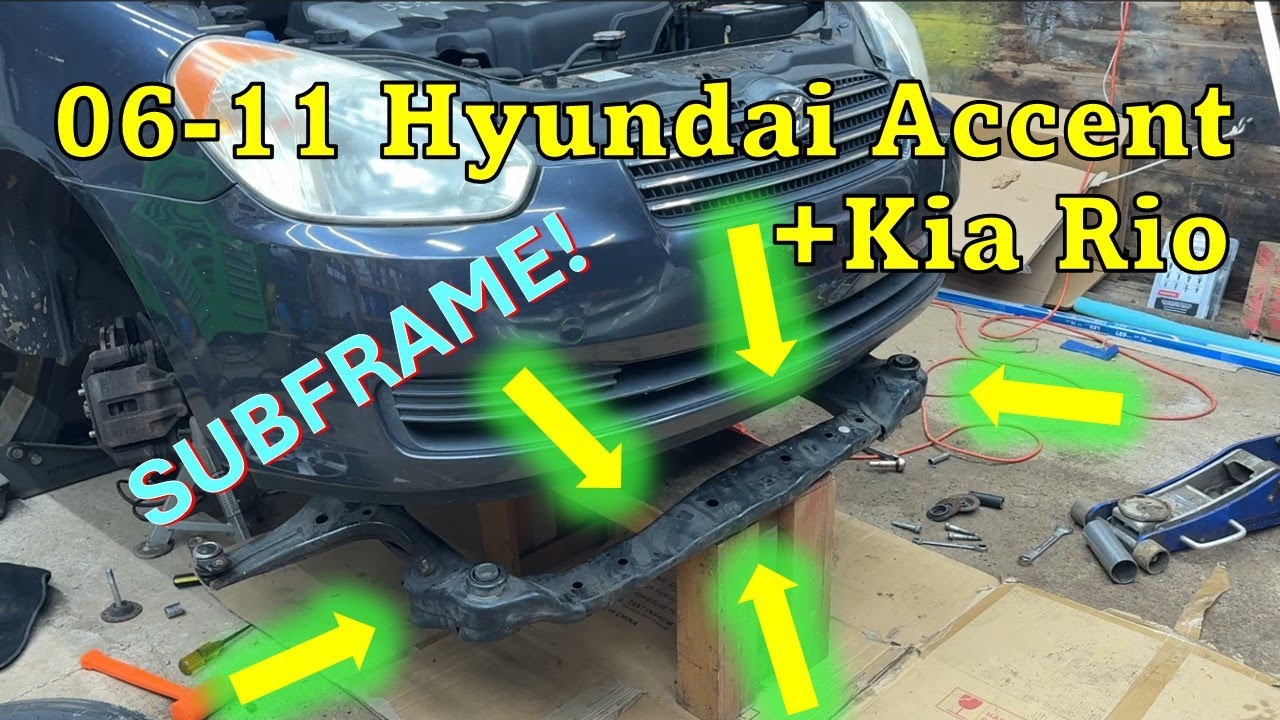 2006-11 Hyundai Accent Kia Rio Subframe Replacement