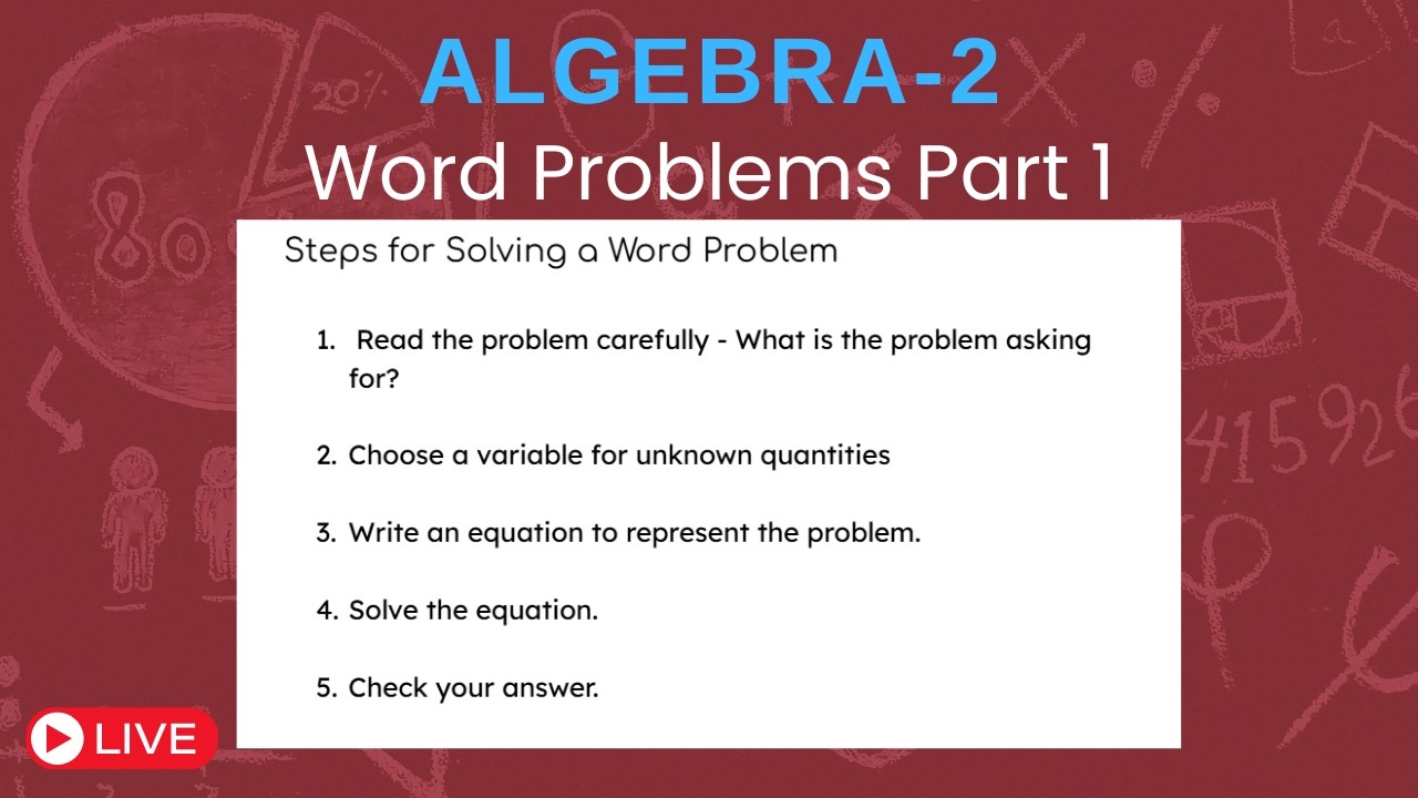 Algebra-2:  Word Problems Part 1