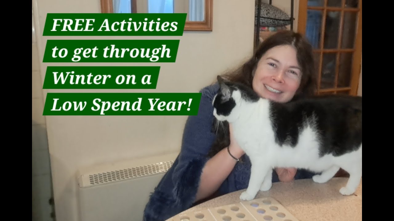 Free Activities to Get Through Winter on a Low Spend Year!
