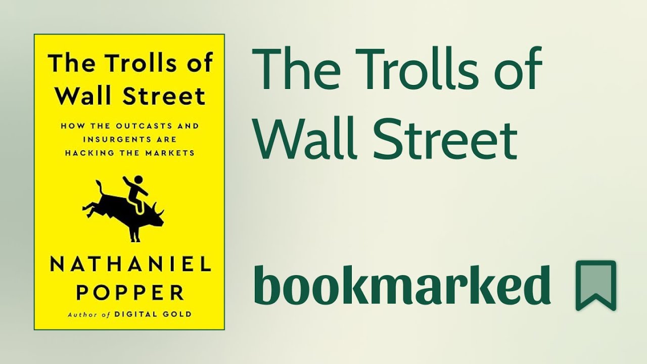 The Trolls of Wall Street | Nathaniel Popper | BM10