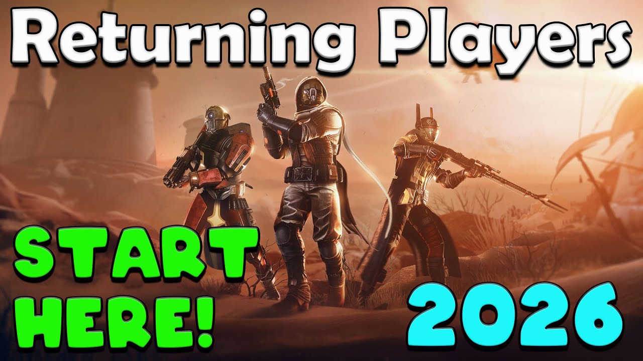 Returning to Destiny 2 in 2026? Start Here! Updated for Renegades.