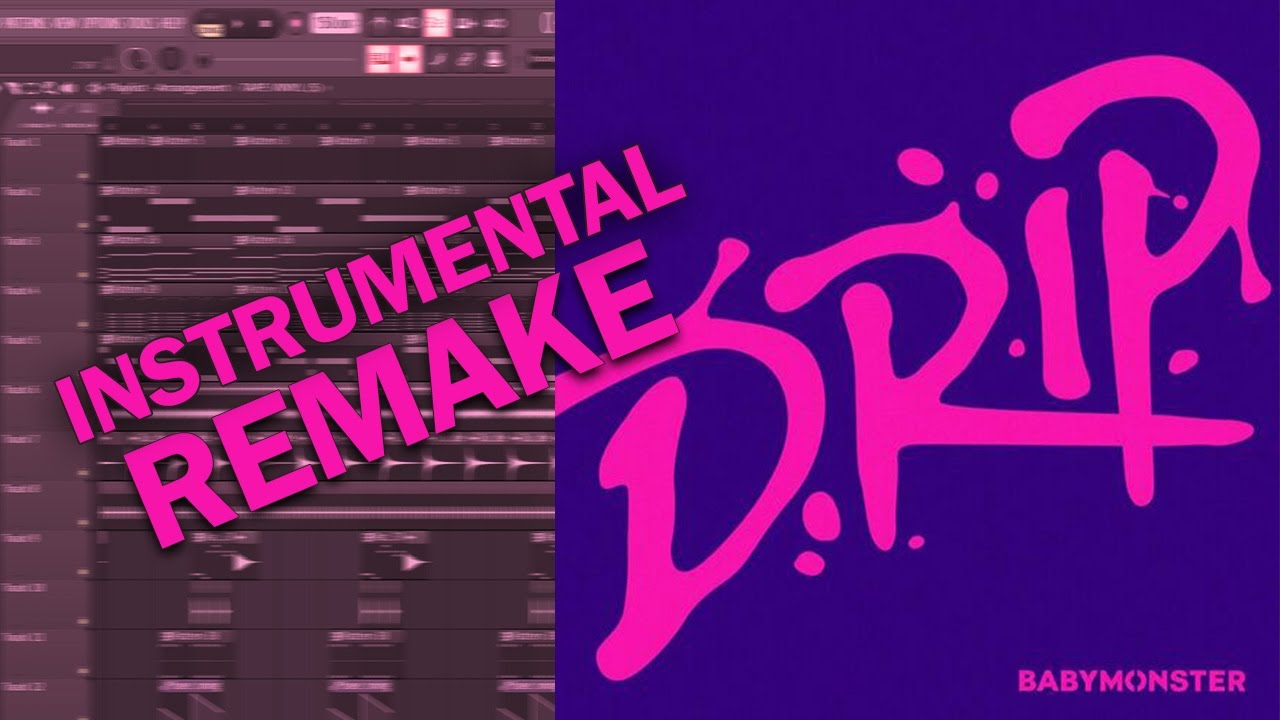 BABYMONSTER - 'DRIP' INSTRUMENTAL REMAKE