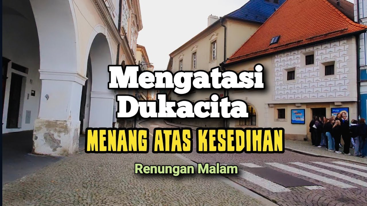 Mengatasi Dukacita - Renungan dan Doa Malam Suara Injil 27/10/2024