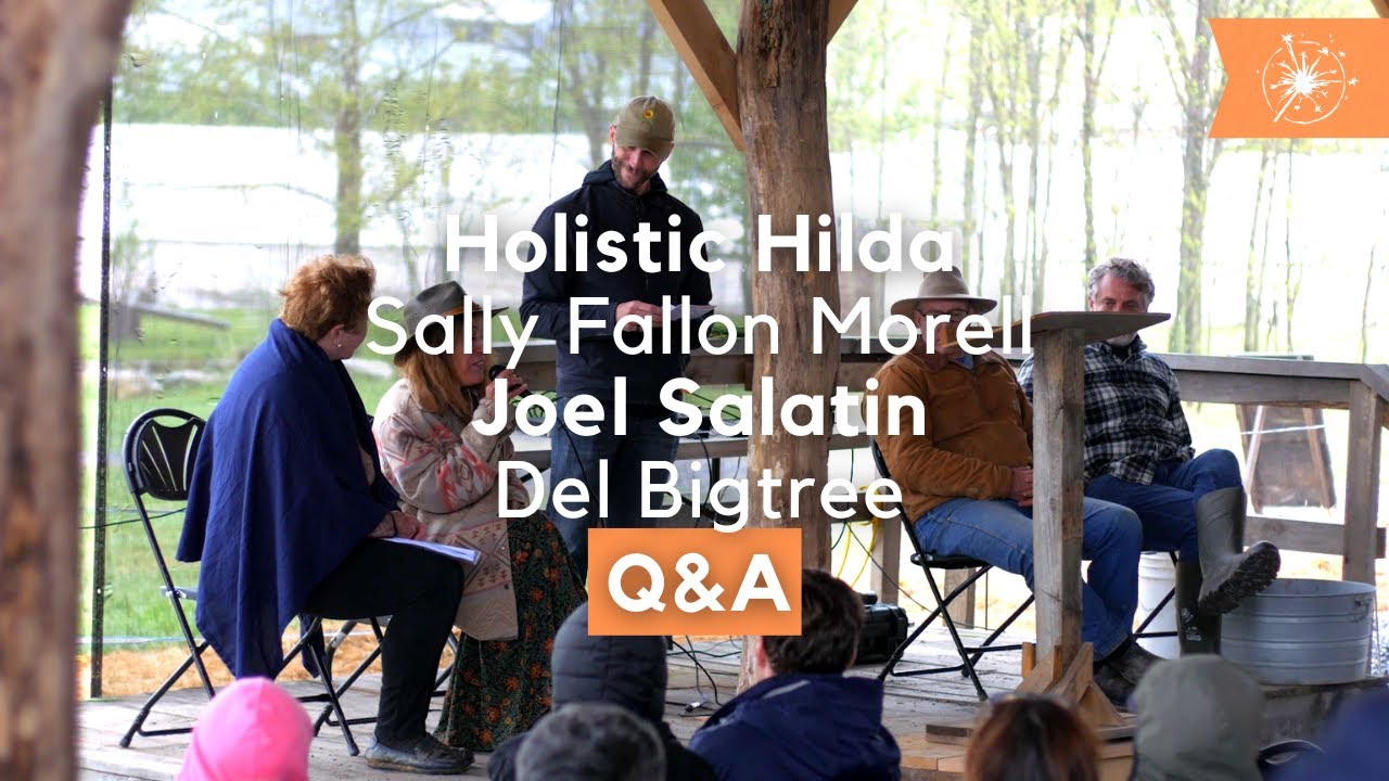 Extraordinary in the Ordinary Q&A - Del Bigtree, Joel Salatin, Sally Fallon Morell, Holistic Hilda
