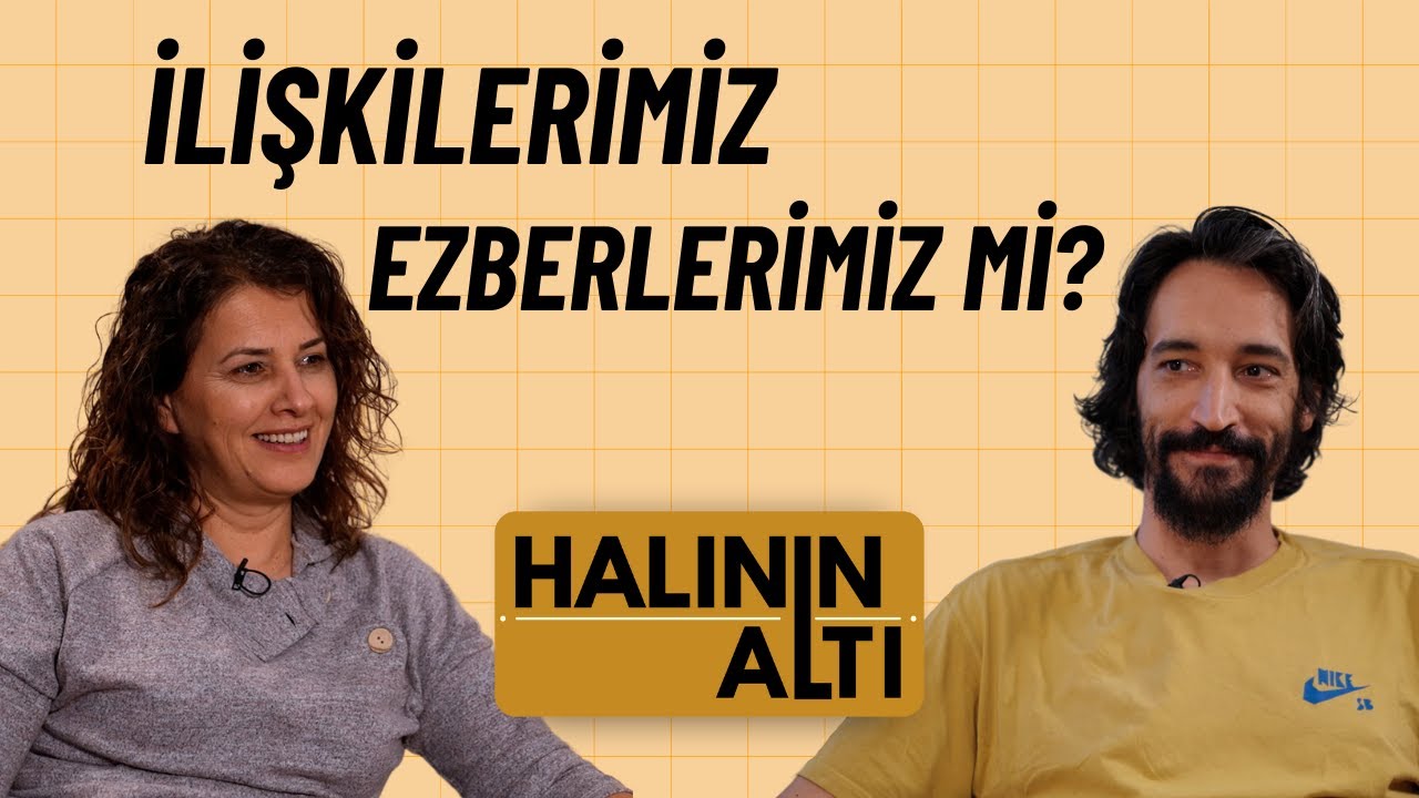 Halının Altı-7 / İlişkiler / Mehtap G&uuml;ng&ouml;r-Caner &Ouml;zyurtlu