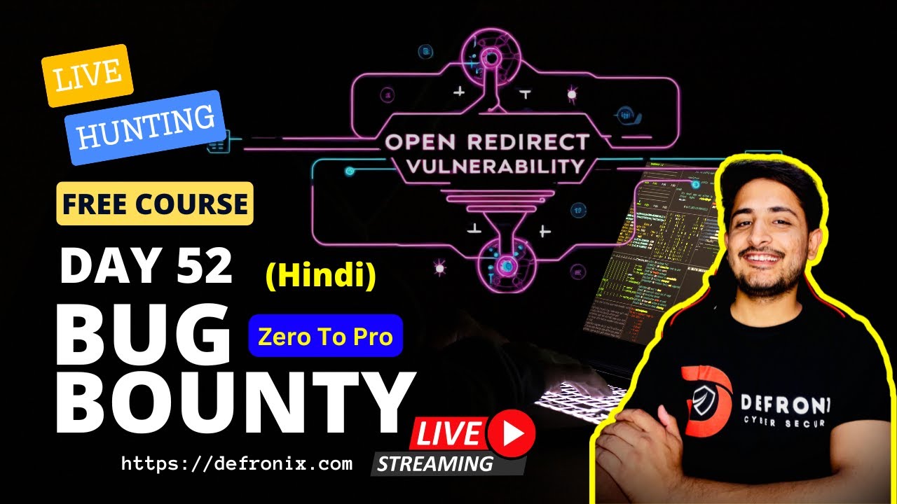 Day-52 Live Bug Bounty - Hunting For Open Redirect - Bug Bounty Free Course [ Hindi ]