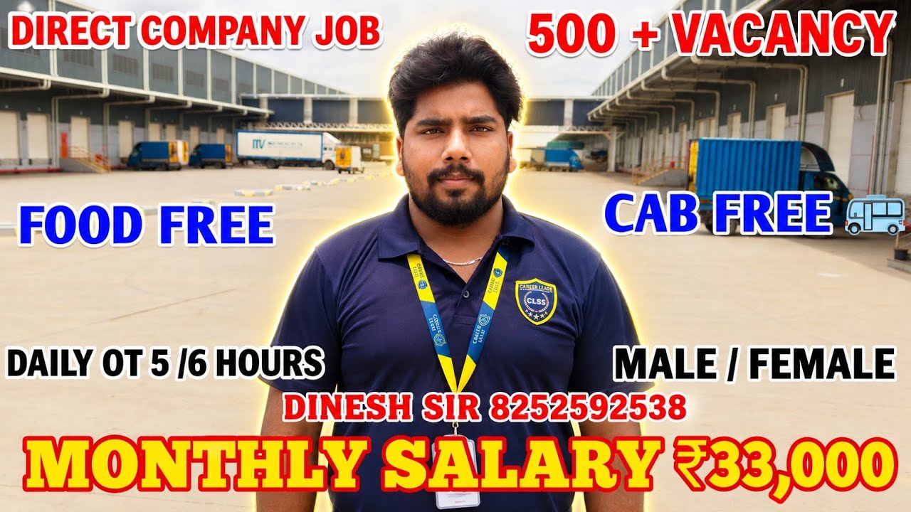 🚨 Bangalore New Job Vacancy 2026 | Salary ₹33,000 + Daily OT | 500+ Vacancies | Male & Female 🤑