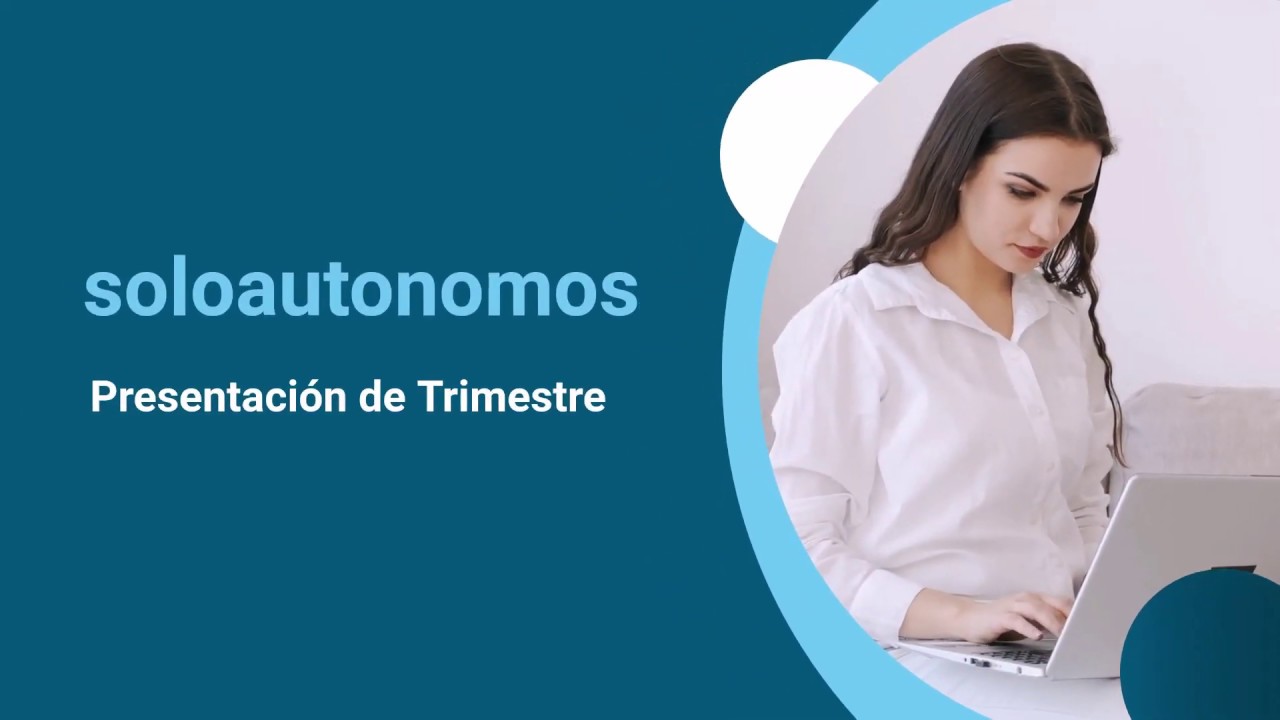 Presentar el Trimestre para Autónomos