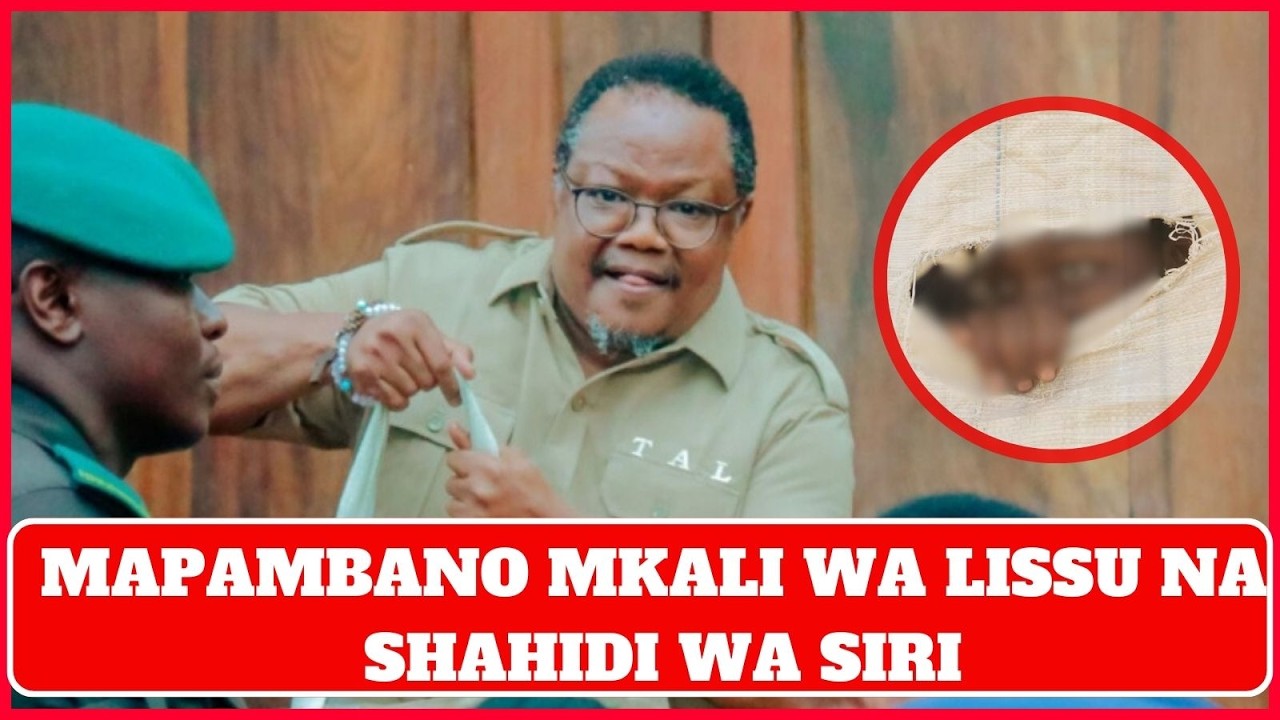 TUNDU LISSU AMBANANISHA SHAHIDI WA SIRI MAHAKAMANI...