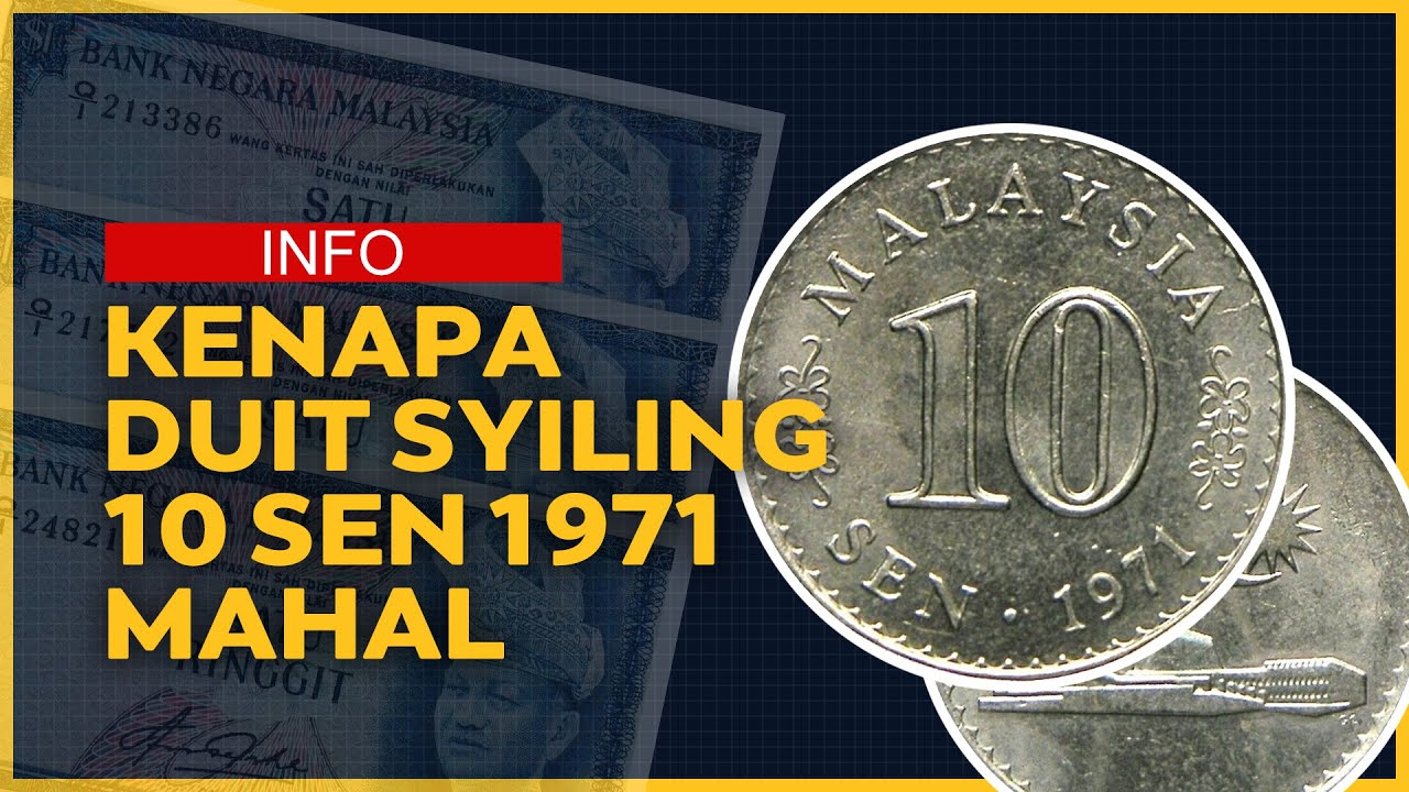 Kenapa Duit Syiling 10 Sen 1971 Mahal