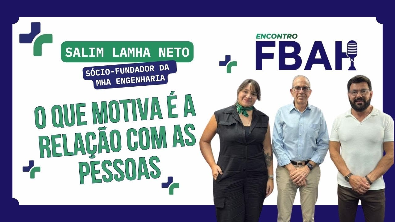 Encontro FBAH: visão estratégica para a gestão de hospitais no Brasil