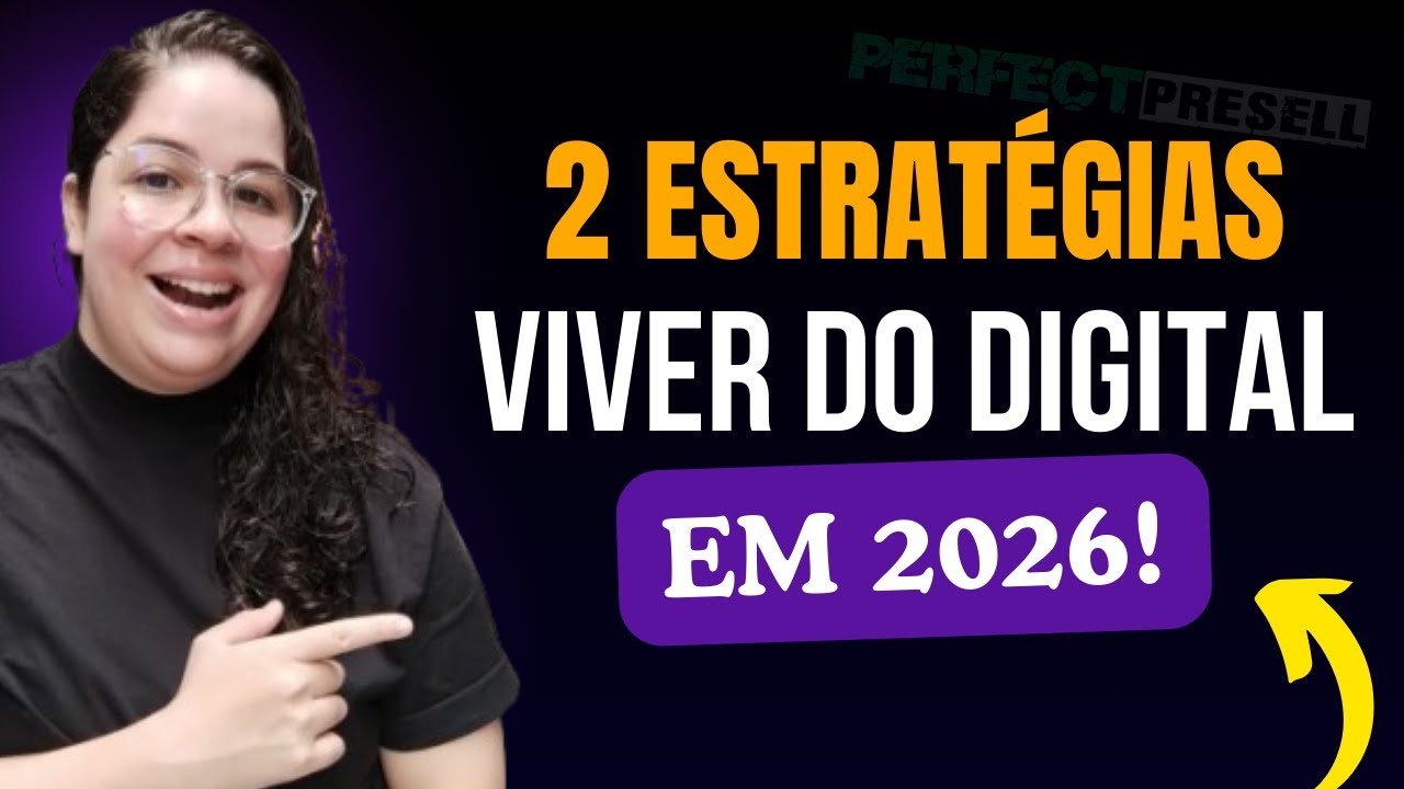 2 Estratégias para VIVER DO DIGITAL em 2026 começando do ZERO
