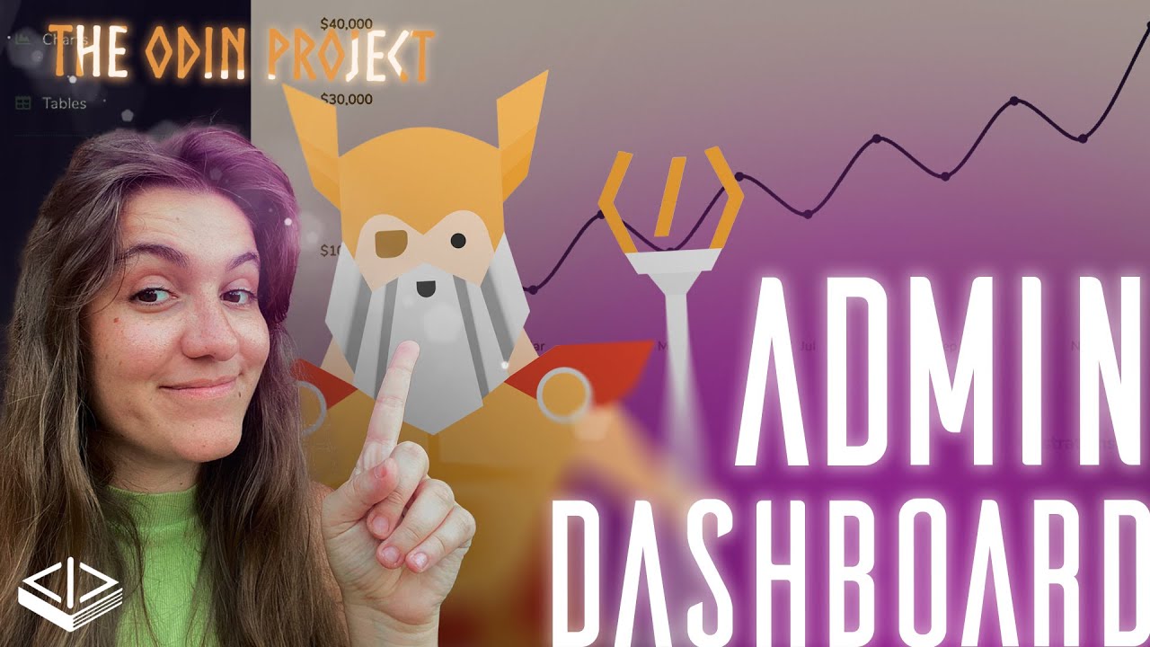 THE ODIN PROJECT: ADMIN DASHBOARD | PROJECT SOLUTION