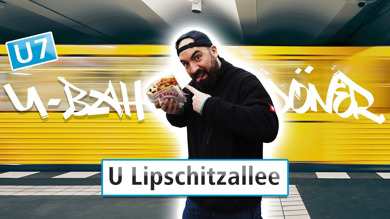 U-Bahn Döner Berlin Lipschitzallee