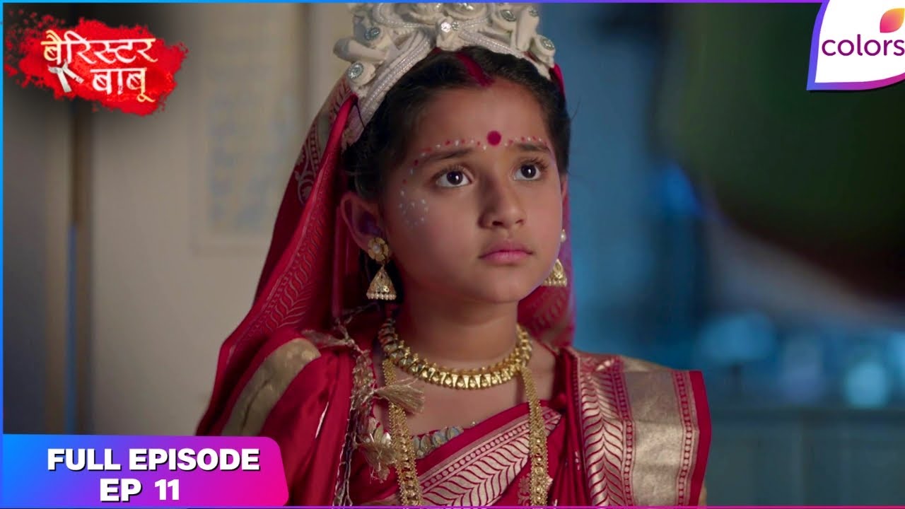 Barrister Babu | Full Episode Ep. 11 | Anirudh पर क्रोध हावी हो गया | Colors TV