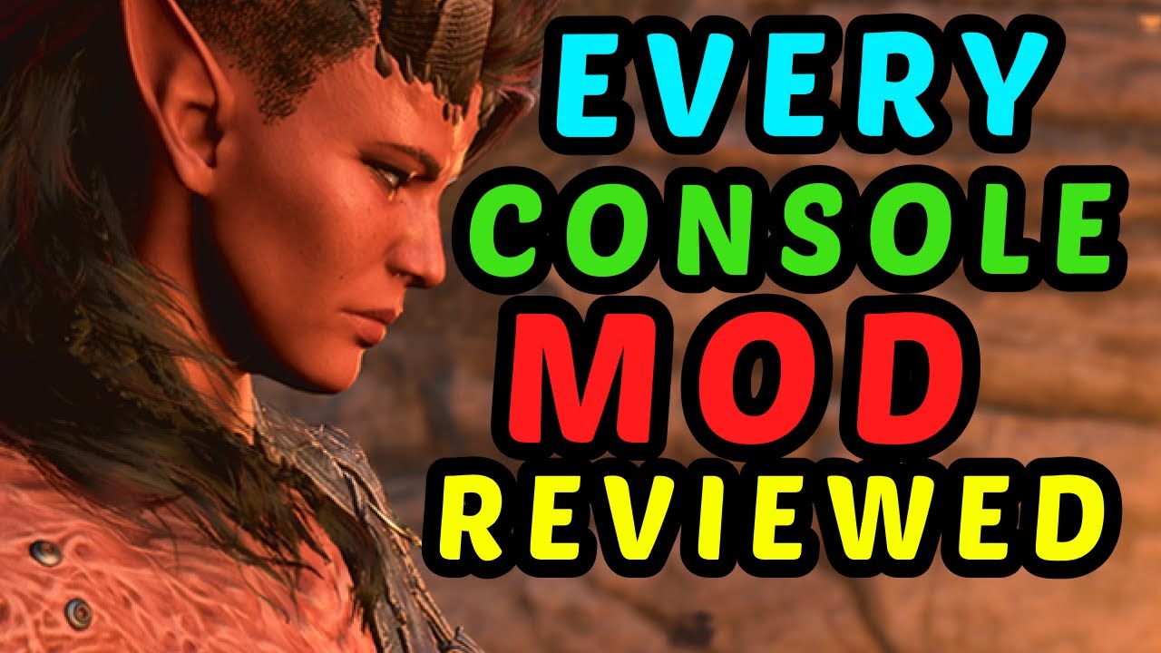 EVERY MOD for Console/PC/Mac Reviewed - Baldur's Gate 3 Patch 7 Mod Review - Best Mods